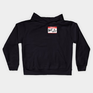 Hello, My Name is NOT The Artist Kids Hoodie